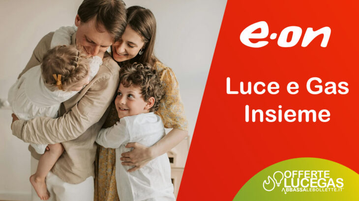 E.ON Luce Gas Insieme Offerte