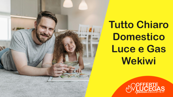 offerta tutto chiaro domestico luce gas